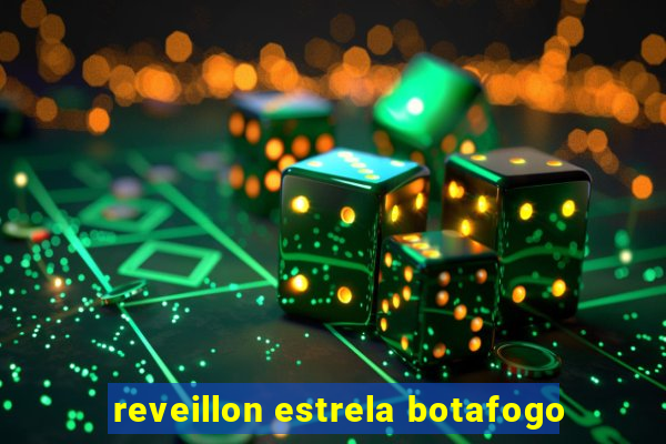 reveillon estrela botafogo